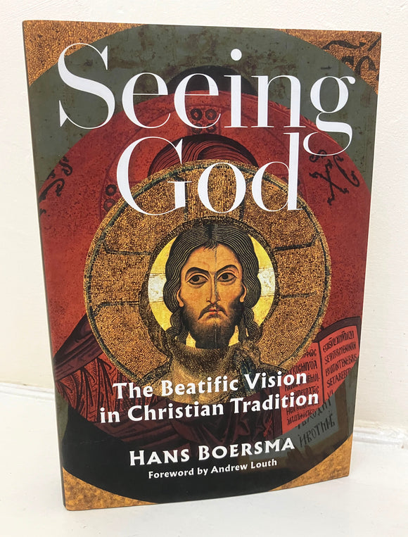 SEEING GOD - The Beatific Vision in Christian Tradition - Hans Boersma (Hardback, Eerdmans, 2018)