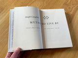 MYTHS TO LIVE BY - Joseph Campbell (1972 1st Edition Hardback, Viking Press, New York)