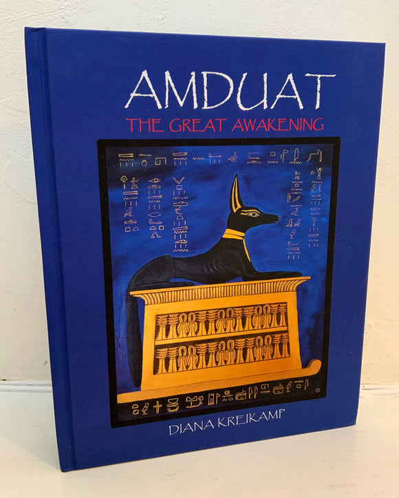 AMDUAT - The Great Awakening - Diana Kreikamp (Hardback, Mandrake, 2021)