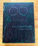 ONTOLOGICAL GRAFFITTI - Michael Bertiaux (Ltd. Hardback, Fulgur 2016)
