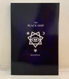 THE BLACK SHIP - Malphas (PB. Rare OOP. Privately published by the Author, 2012)