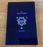 THE BLACK SHIP - Malphas (PB. Rare OOP. Privately published by the Author, 2012)