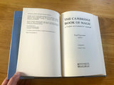 THE CAMBRIDGE BOOK OF MAGIC - A Tudor Necromancer's Manual - Paul Foreman (HB, Published by the author, 2015)