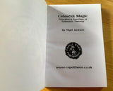 CELESTIAL MAGIC - Principles & Practices of the Talismanic Art - Nigel Jackson (PB, Capall Bann, 2003)