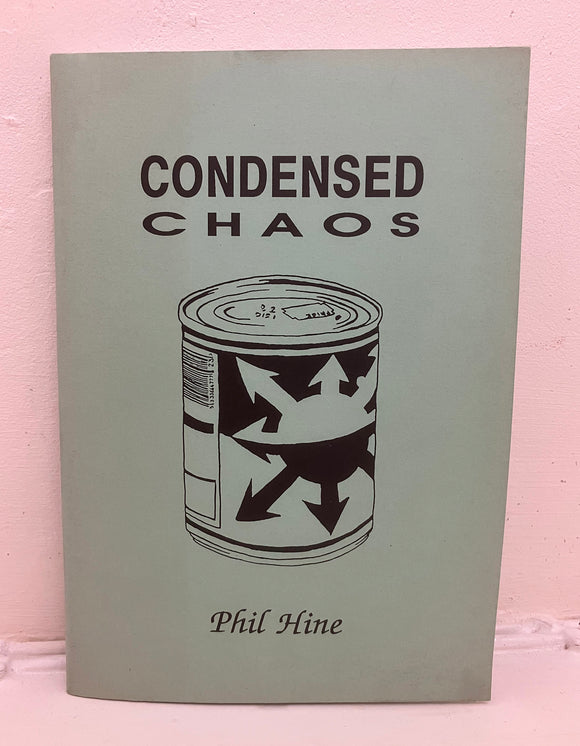 CONDENSED CHAOS - Phil Hine (1992 1st edition, Signed with Chaos Sigil, Ltd, 1/300)