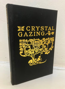 CRYSTAL GAZING - Northcote W. Thomas (HB, Nephilim Press 2016)