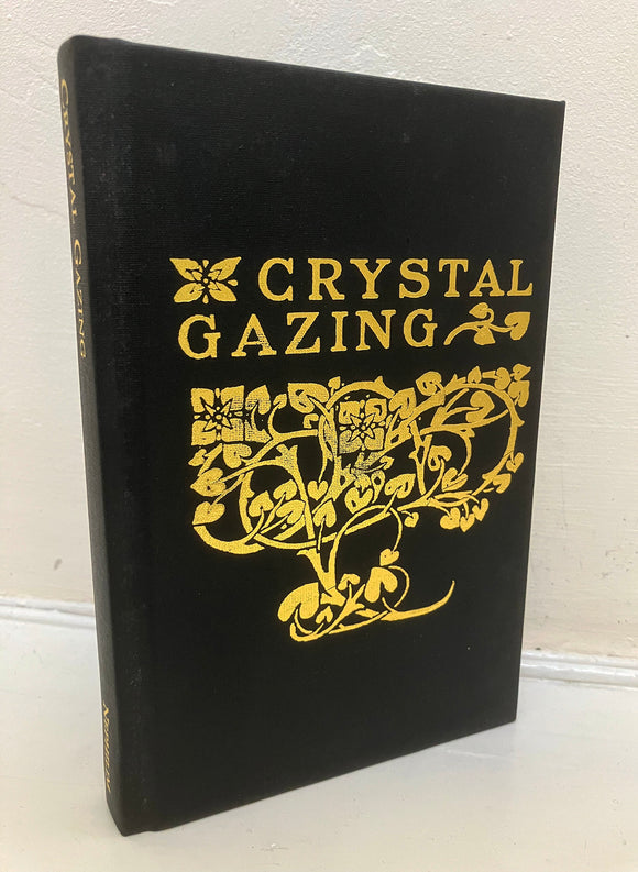 CRYSTAL GAZING - Northcote W. Thomas (HB, Nephilim Press 2016)