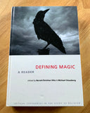 DEFINING MAGIC - A Reader (Eds. B. Otto & M. Stausberg) (HB, Equinox Press, 2013)