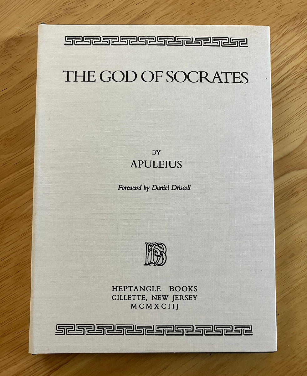THE GOD OF SOCRATES by APULEIUS (Daniel Driscoll. HB, Heptangle Books ...