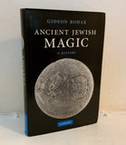 ANCIENT JEWISH MAGIC - A History - Gideon Bohak (Cambridge University Press, HB, 2008)