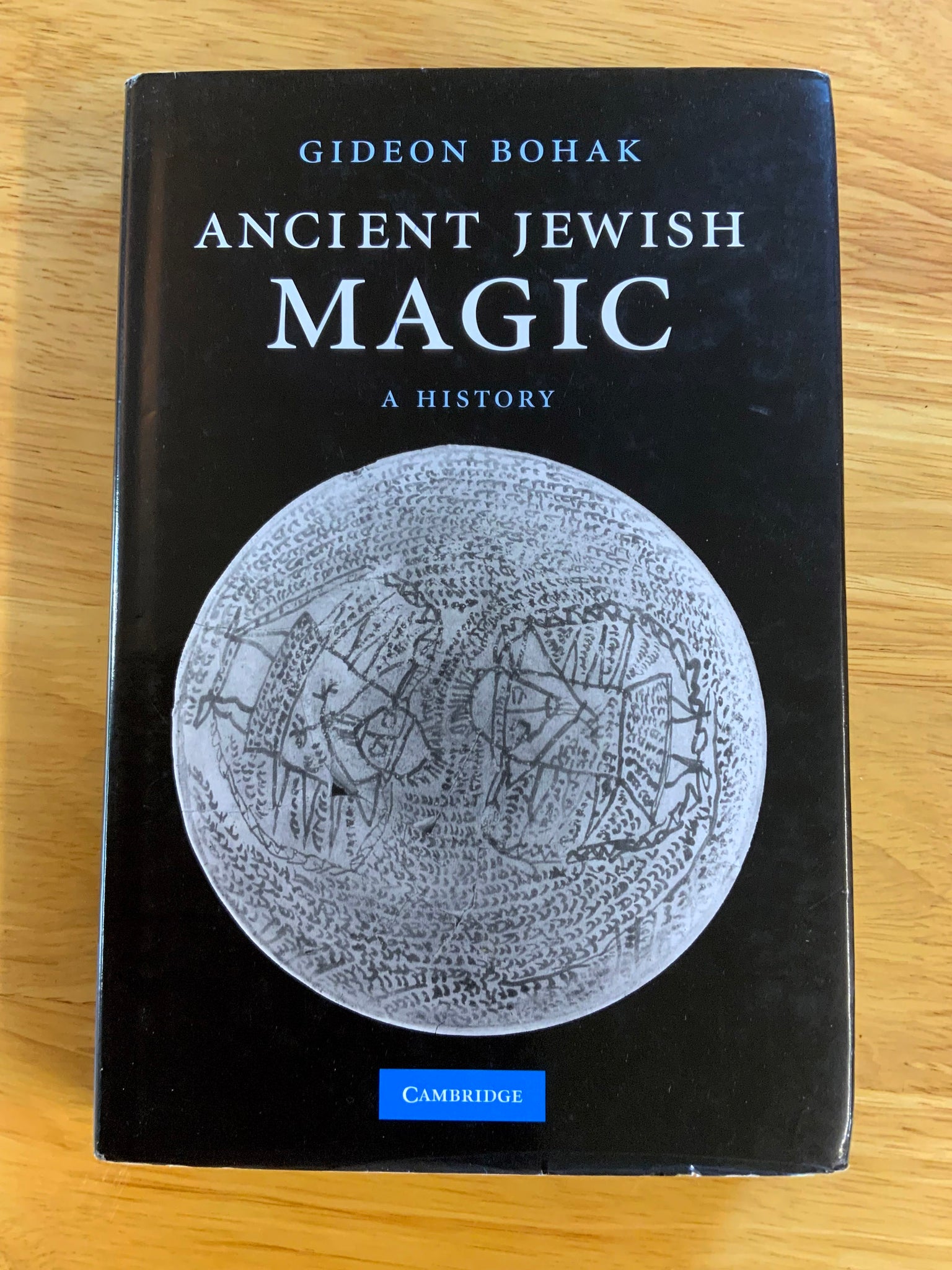 Jewish Magic Chart ANCIENT JEWISH MAGIC - A History - Gideon Bohak (Cambridge University ...