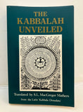 THE KABBALAH UNVEILED - Translated by S.L. MacGregor Mathers (Samuel Weiser, 1989)
