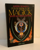 Aleister Crowley's FOUR BOOKS OF MAGICK: Liber ABA - Ed. Stephen Skinner (HB. Watkins Books, 2021)