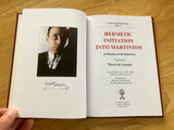 HERMETIC INITIATION INTO MARTINISM - Pierre de Lasenic (HB, Vodnar Publishing, Prague 2019.)