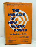 THE MIRACLE OF NEW AVATAR POWER - Geof Gray-Cobb (Hardback, Parker Publishing 1974)
