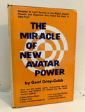 THE MIRACLE OF NEW AVATAR POWER - Geof Gray-Cobb (Hardback, Parker Publishing 1974)