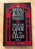 BEING & NON-BEING IN OCCULT EXPERIENCE VOL. 1 - The Book Of The Law - Ian C. Edwards (Atramentous Press)