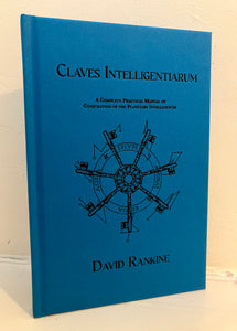 CLAVES INTELLIGENTIARUM - David Rankine (HB, Hadean Press, 2024)