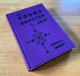 THE VODOU QUANTUM LEAP - Dr. Reginald Crosley (HB, Theion Publishing, 2022)
