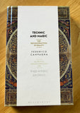 TECHNIC AND MAGIC : The Reconstruction of Reality - Federico Campagna (Hardback, Bloomsbury Academic, 2018)
