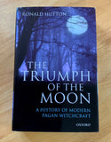THE TRIUMPH OF THE MOON - A History of Modern Pagan Witchcraft - Ronald Hutton (Hardback, 1999, Oxford University Press)