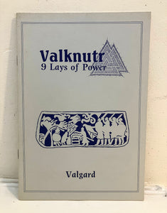 VALKNUTR - 9 Layer of Power - Valgard (Rune Gild / Privately Published 1998)