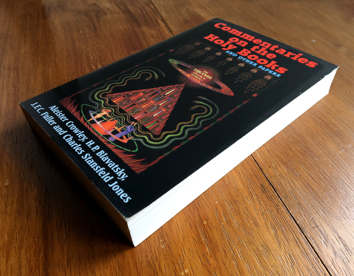 COMMENTARIES ON THE HOLY BOOKS - Aleister Crowley (Samuel Weiser, 1996 ...